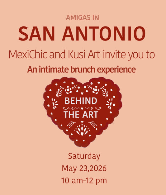 An Intimate Brunch Experience: Behind the Art- Presented by Kusi Art and MexiChic ❤️‍🔥